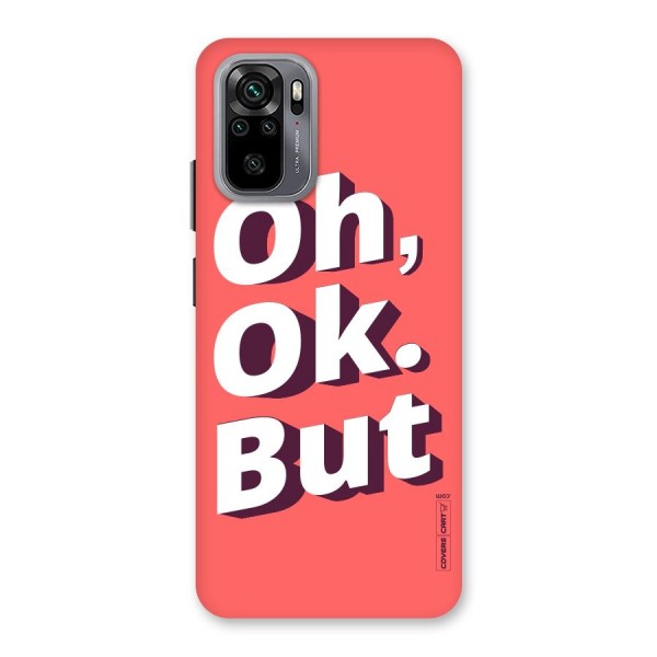 Oh Ok But Back Case for Redmi Note 10