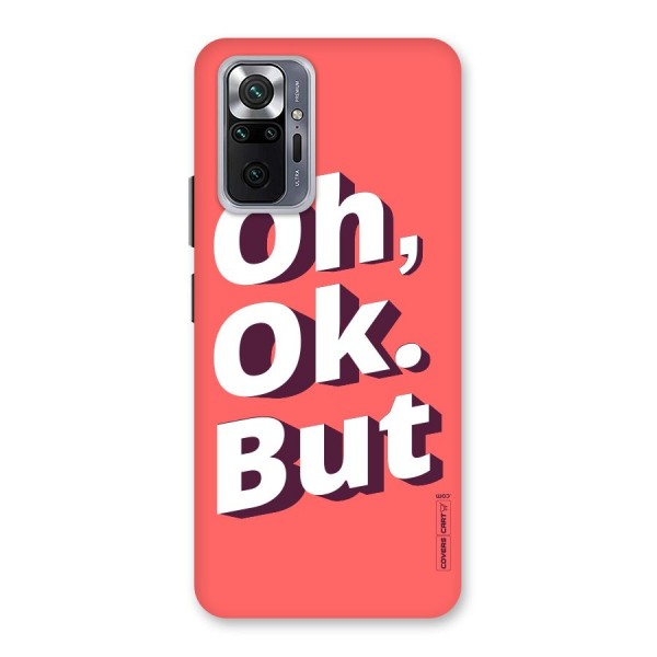 Oh Ok But Back Case for Redmi Note 10 Pro