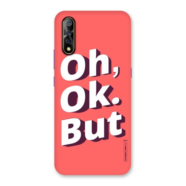 Oh Ok But Back Case for Vivo S1