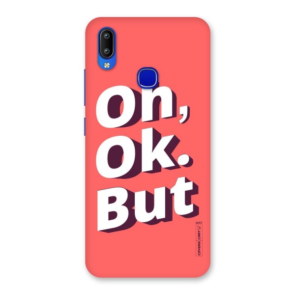 Oh Ok But Back Case for Vivo Y91