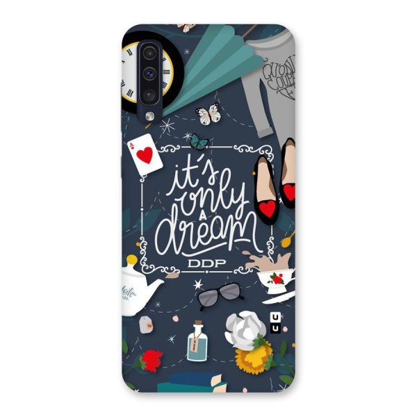 Only A Dream Back Case for Galaxy A50