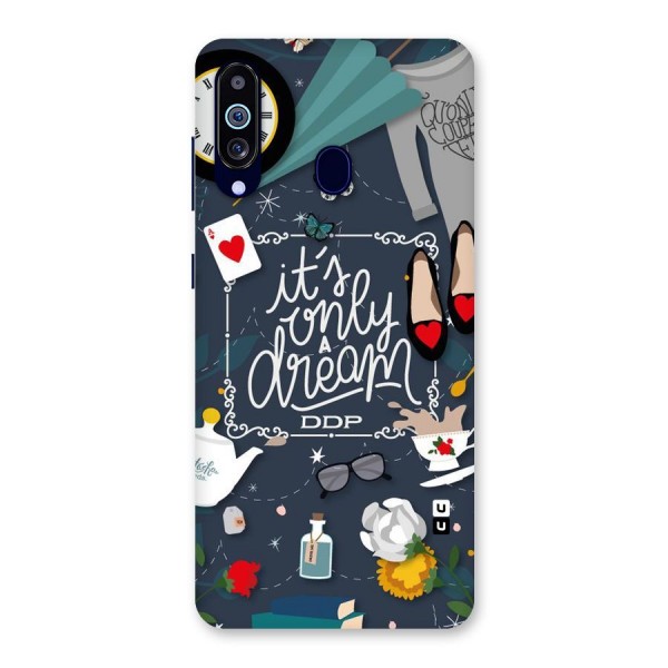 Only A Dream Back Case for Galaxy A60