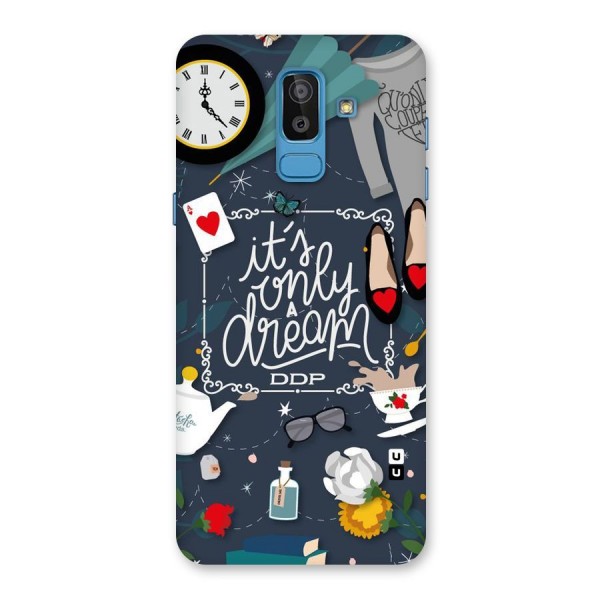 Only A Dream Back Case for Galaxy J8