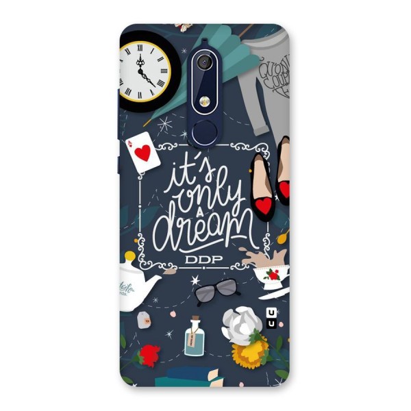 Only A Dream Back Case for Nokia 5.1