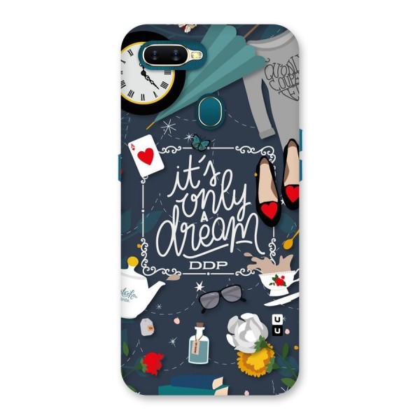 Only A Dream Back Case for Oppo A12