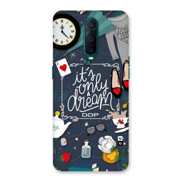 Only A Dream Back Case for Oppo R17 Pro