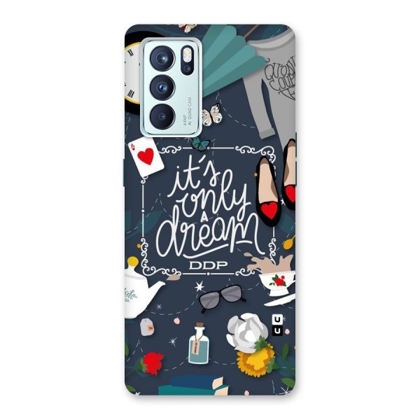 Only A Dream Back Case for Oppo Reno6 Pro 5G
