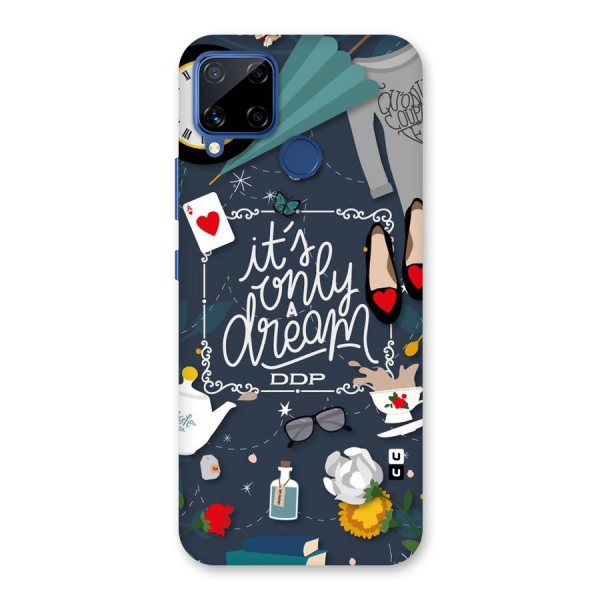 Only A Dream Back Case for Realme C12