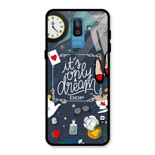 Only A Dream Glass Back Case for Galaxy J8