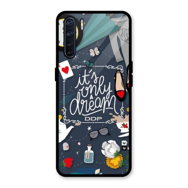 Only A Dream Glass Back Case for Oppo F15