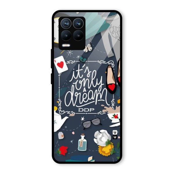 Only A Dream Glass Back Case for Realme 8