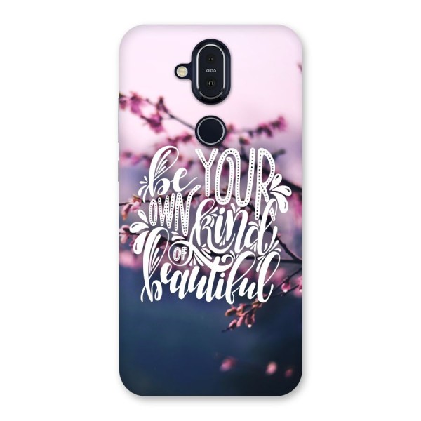 Own Kind of Beautiful Back Case for Nokia 8.1