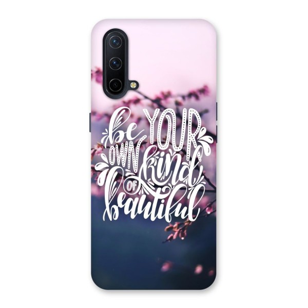 Own Kind of Beautiful Back Case for OnePlus Nord CE 5G