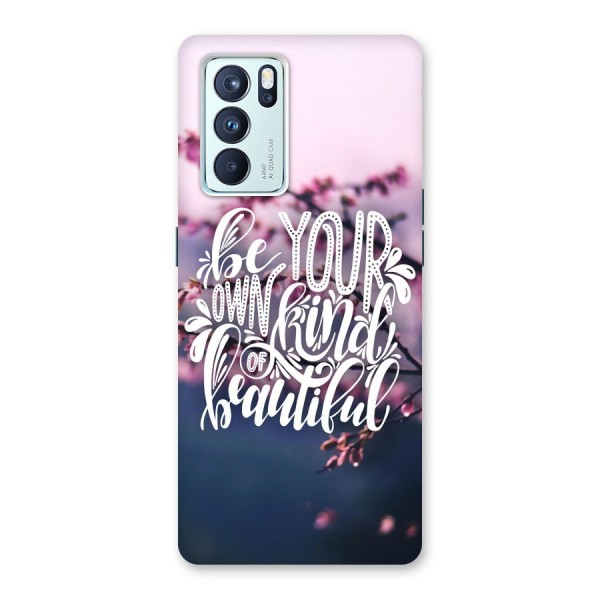 Own Kind of Beautiful Back Case for Oppo Reno6 Pro 5G