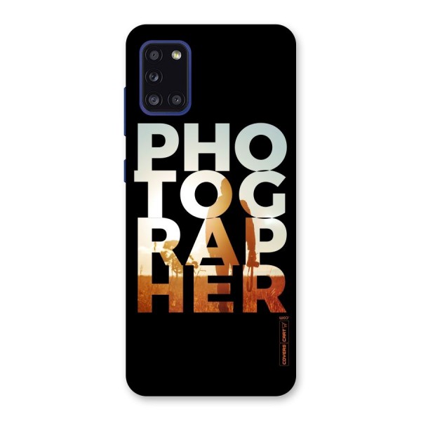 Photographer Typography Back Case for Galaxy A31