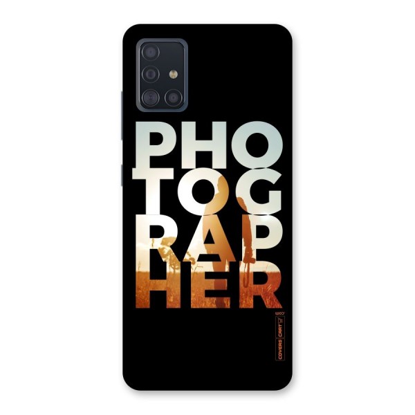 Photographer Typography Back Case for Galaxy A51