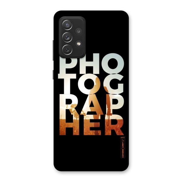 Photographer Typography Back Case for Galaxy A72