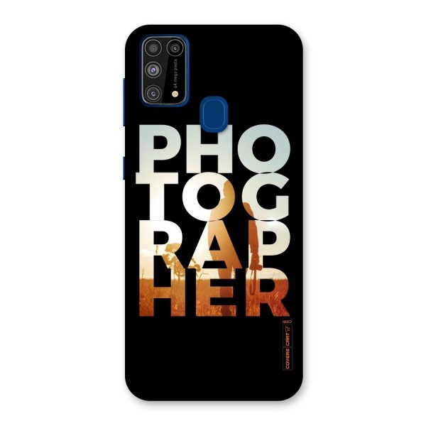 Photographer Typography Back Case for Galaxy F41