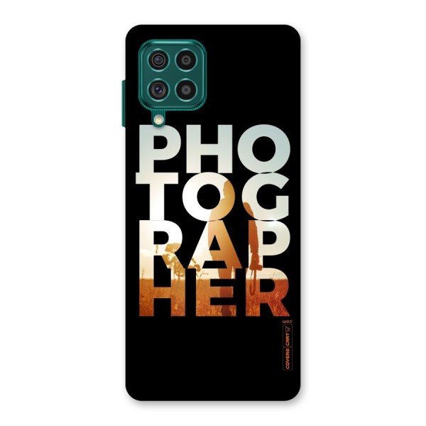 Photographer Typography Back Case for Galaxy F62