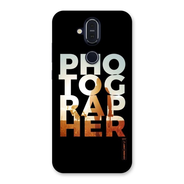 Photographer Typography Back Case for Nokia 8.1