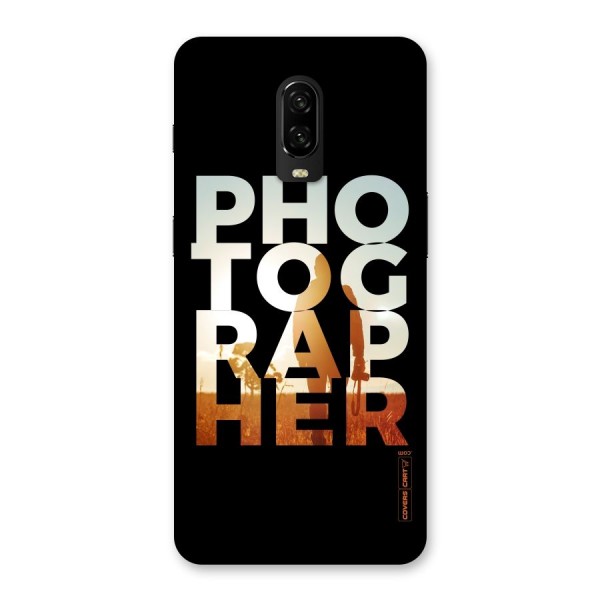 Photographer Typography Back Case for OnePlus 6T