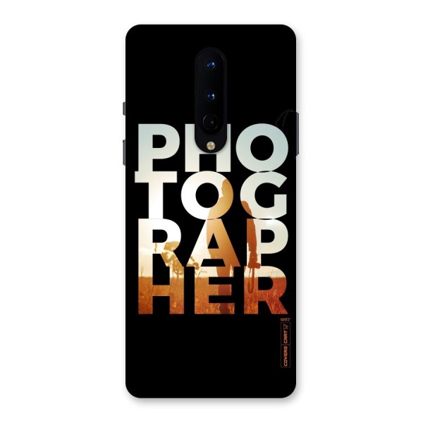 Photographer Typography Back Case for OnePlus 8