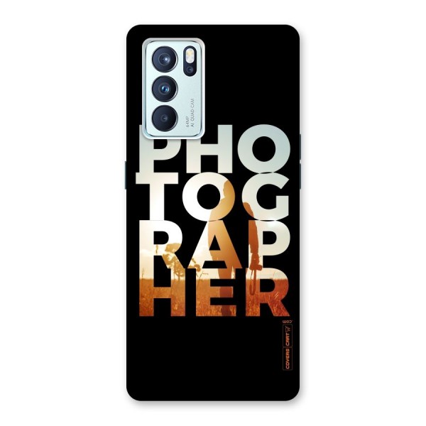 Photographer Typography Back Case for Oppo Reno6 Pro 5G