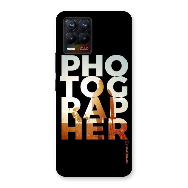 Photographer Typography Back Case for Realme 8