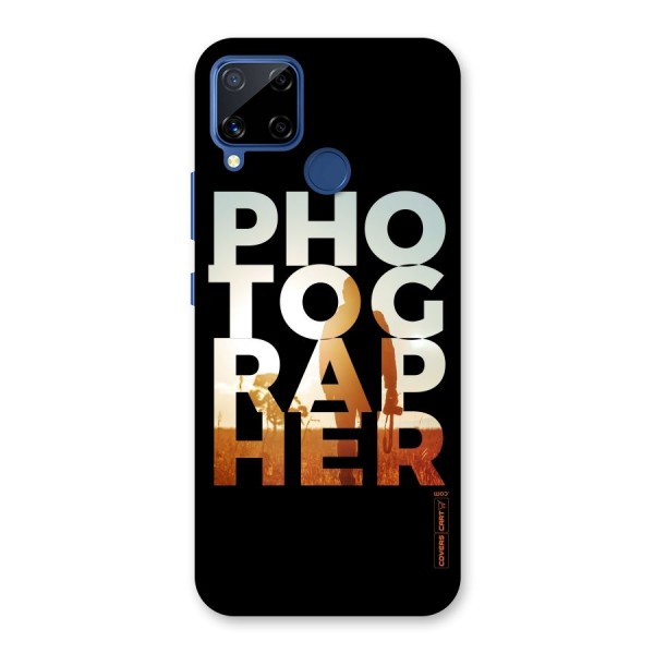 Photographer Typography Back Case for Realme C12