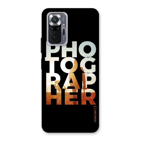 Photographer Typography Back Case for Redmi Note 10 Pro