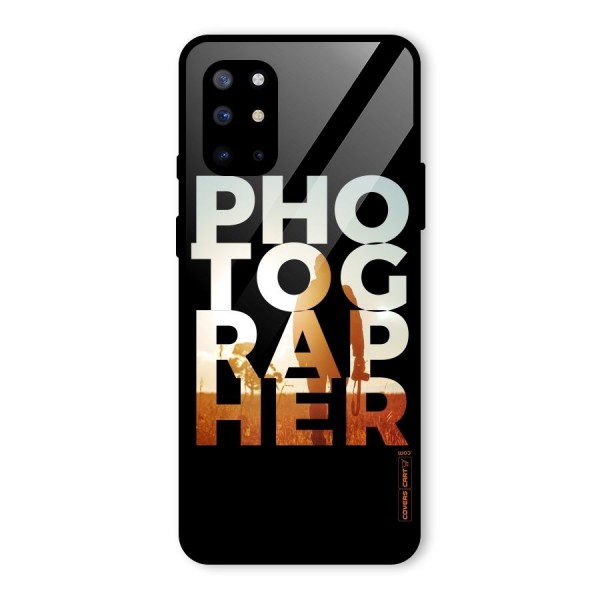 Photographer Typography Glass Back Case for OnePlus 8T