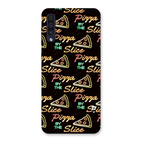 Pizza By Slice Back Case for Galaxy A50