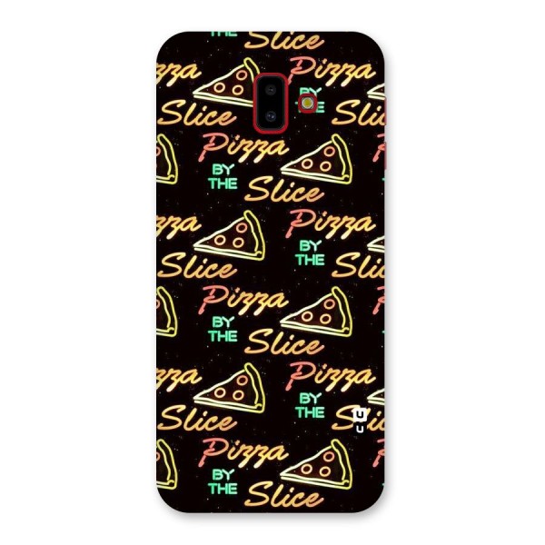 Pizza By Slice Back Case for Galaxy J6 Plus