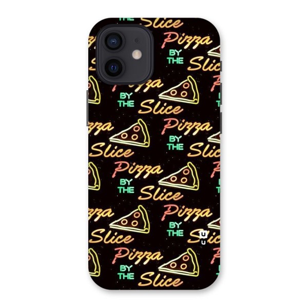 Pizza By Slice Back Case for iPhone 12