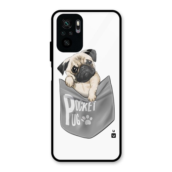 Pocket Pug Glass Back Case for Redmi Note 10