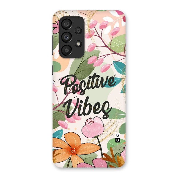 Positive Vibes Back Case for Galaxy A33 5G