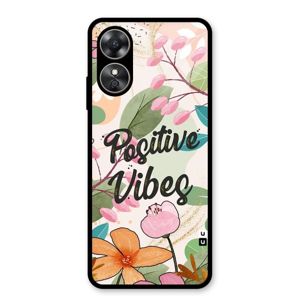 Positive Vibes Glass Back Case for Oppo A17