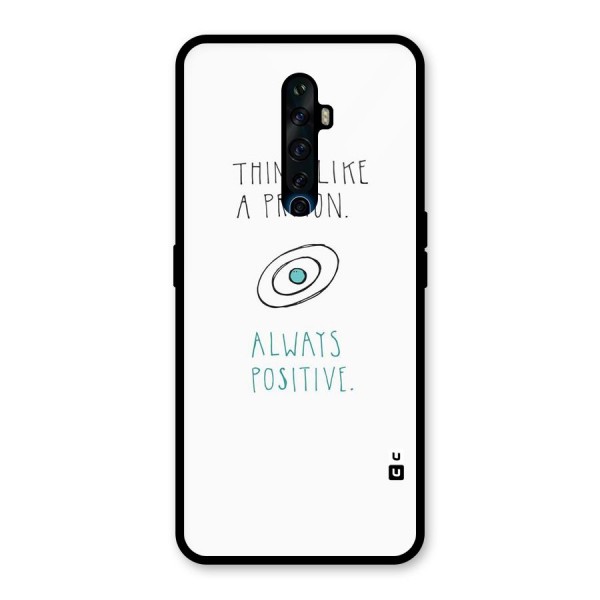 Proton Positive Glass Back Case for Oppo Reno2 Z