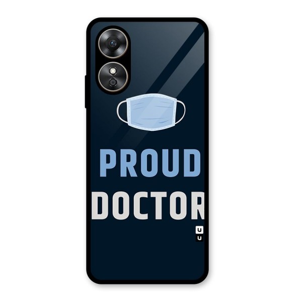 Proud Doctor Glass Back Case for Oppo A17