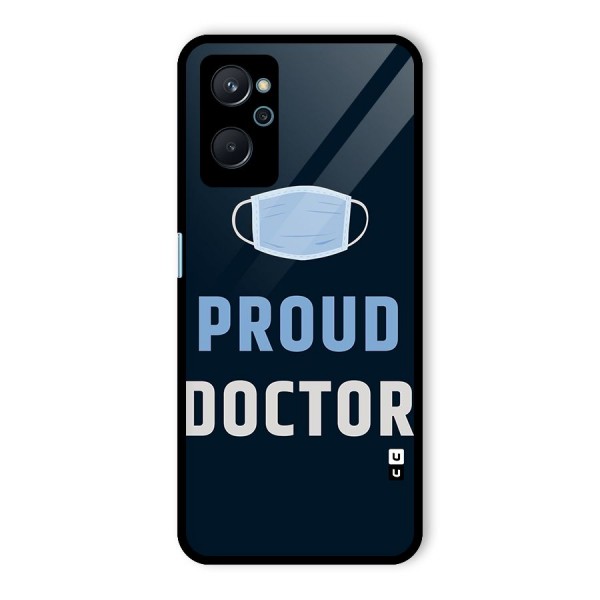 Proud Doctor Glass Back Case for Realme 9i