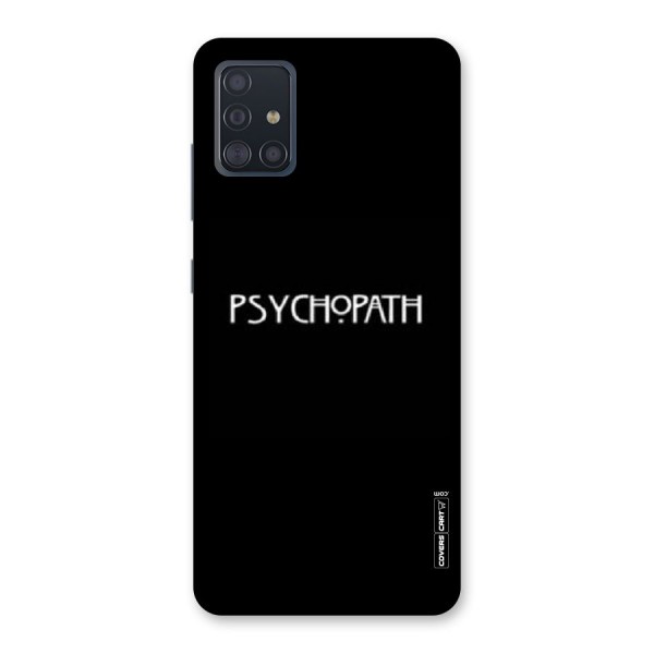 Psycopath Alert Back Case for Galaxy A51