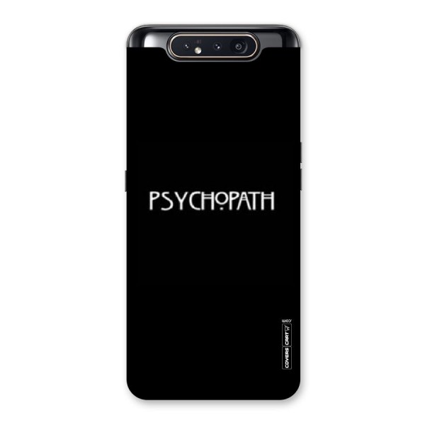 Psycopath Alert Back Case for Galaxy A80