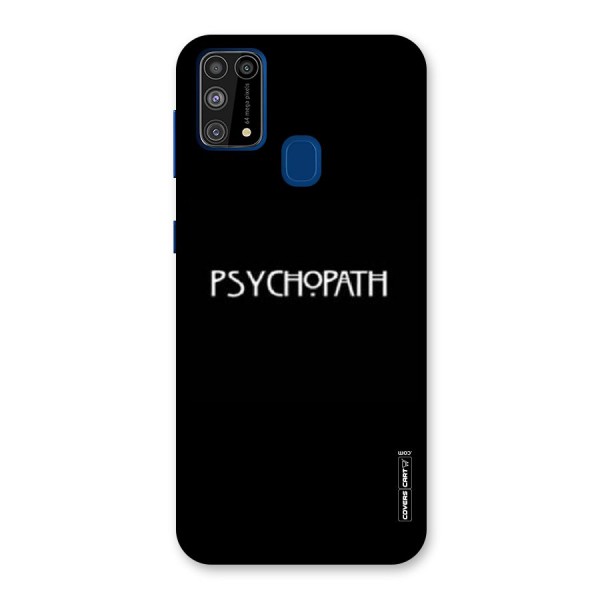 Psycopath Alert Back Case for Galaxy F41