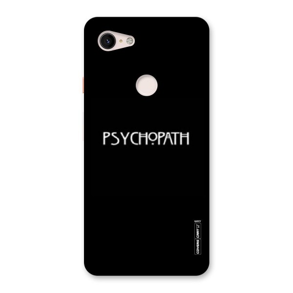 Psycopath Alert Back Case for Google Pixel 3 XL