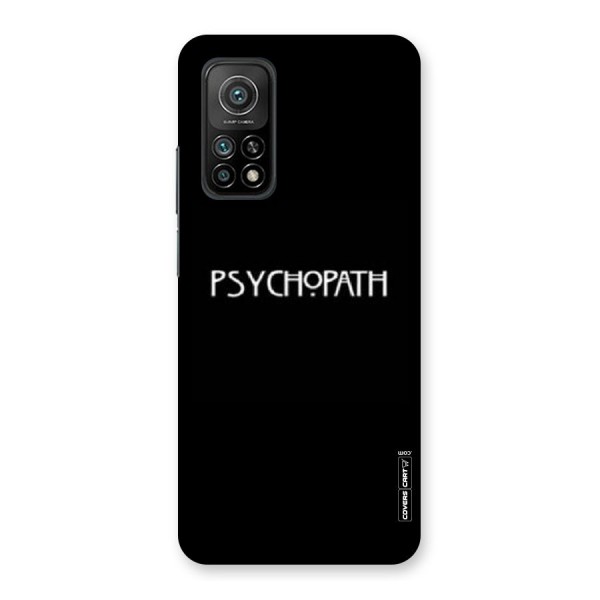 Psycopath Alert Back Case for Mi 10T Pro 5G