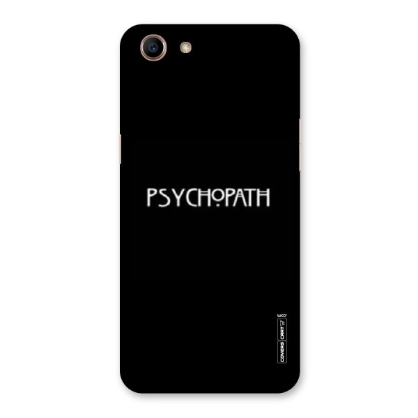 Psycopath Alert Back Case for Oppo A83 (2018)