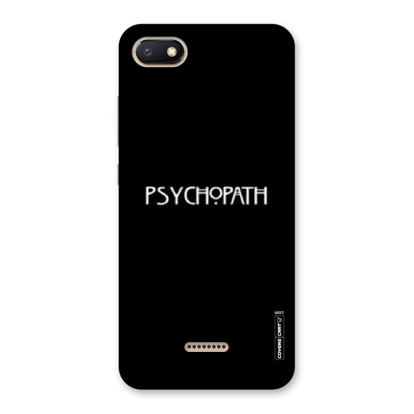 Psycopath Alert Back Case for Redmi 6A