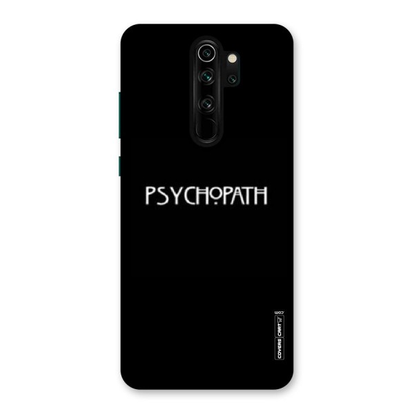 Psycopath Alert Back Case for Redmi Note 8 Pro