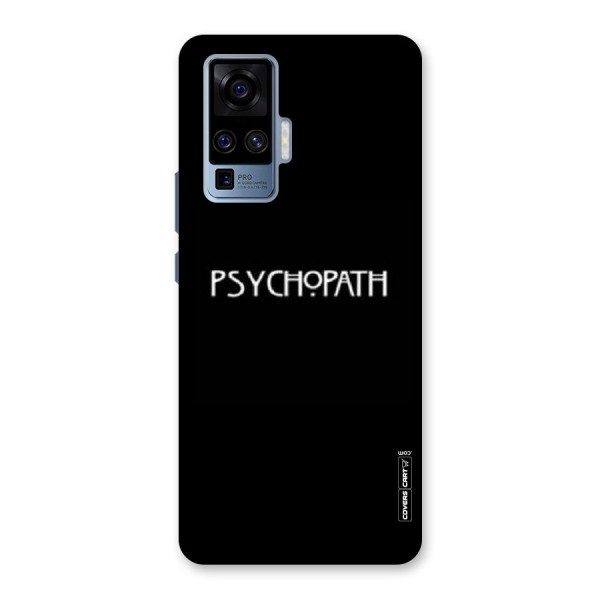 Psycopath Alert Back Case for Vivo X50 Pro