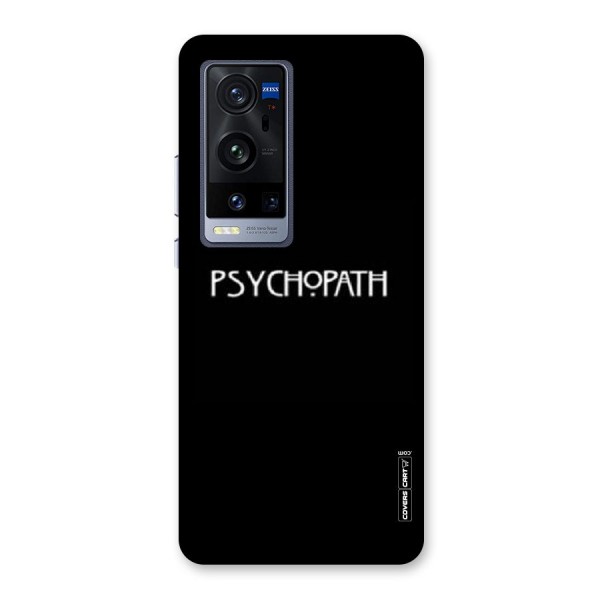 Psycopath Alert Back Case for Vivo X60 Pro Plus